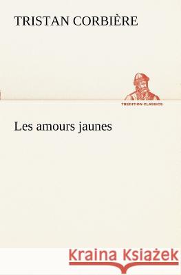 Les amours jaunes