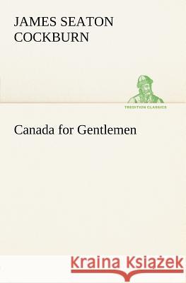 Canada for Gentlemen