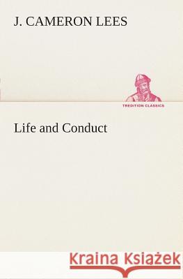 Life and Conduct