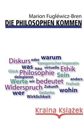 Die Philosophen kommen
