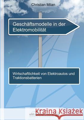 Geschaftsmodelle in Der Elektromobilitat