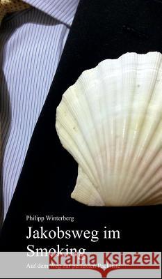 Jakobsweg Im Smoking
