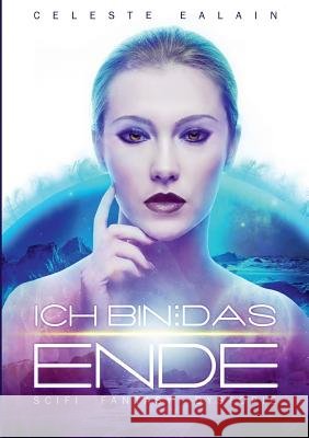 Ich bin ... das Ende
