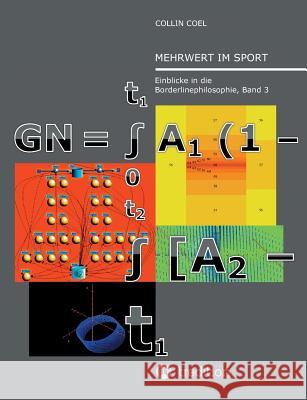 Mehrwert im Sport : Einblicke in die Borderlinephilosophie, Band 3