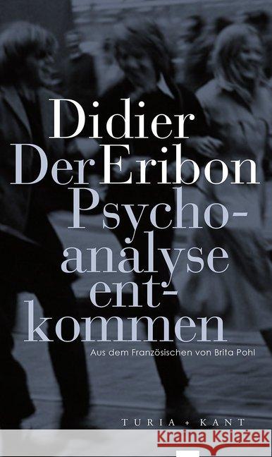 Der Psychoanalyse entkommen