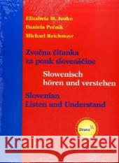 Slowenisch hören und verstehen. Zvocna citanka za pouk slovenscine. Slovenian, Listen and Understand, m. Audio-CD