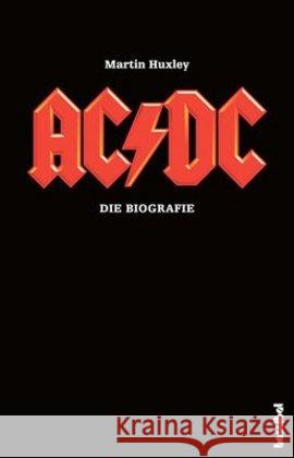 AC/DC : Die Biografie. Hammerhart & felsenfest