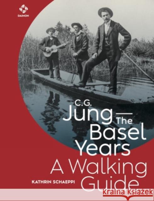 C.G. Jung—The Basel Years: A Walking Guide