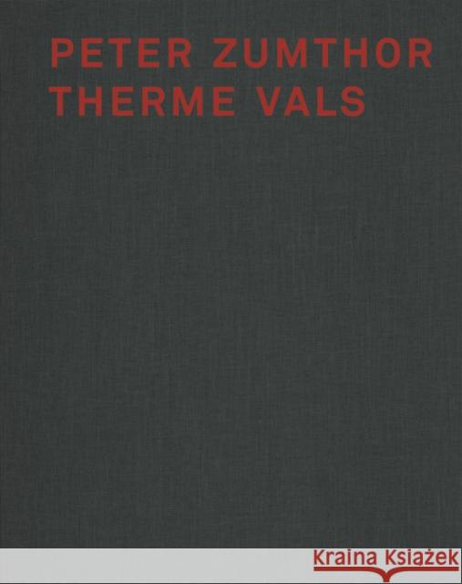 Peter Zumthor Therme Vals