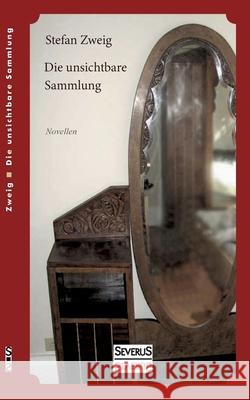 Die unsichtbare Sammlung. Novellen