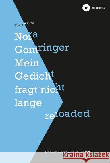 Mein Gedicht fragt nicht lange reloaded, m. Audio-CD : Ausgezeichnet mit dem Kulturpreis Deutsche Sprache 2011