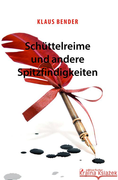 Schüttelreime und andere Spitzfindigkeiten