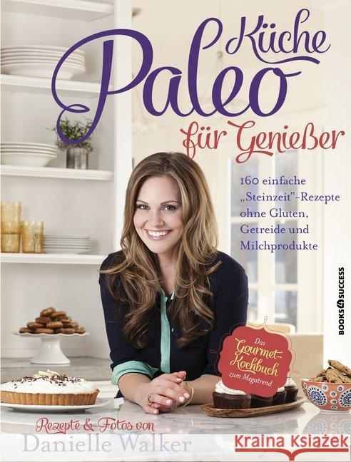 Paleo-Küche für Genießer : 160 