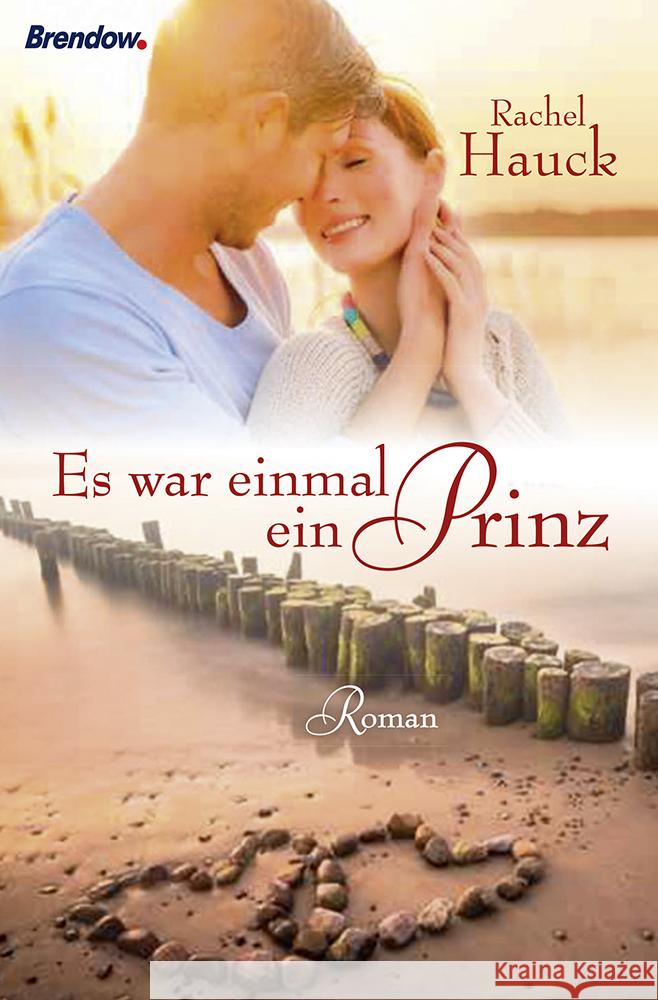 Es war einmal ein Prinz : Roman