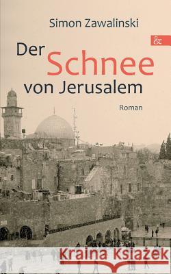 Der Schnee Von Jerusalem