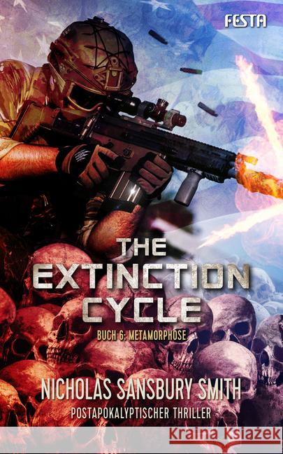 The Extinction Cycle - Metamorphose : Postapokalyptischer Thriller