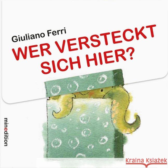 Wer versteckt sich hier? : Aufklappbuch