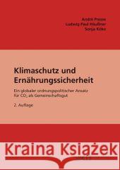 Klimaschutz und Ernährungssicherheit: ein globaler ordnungspolitischer Ansatz zur Nutzung der Atmosphäre als Weltgemeinschaftsgut.