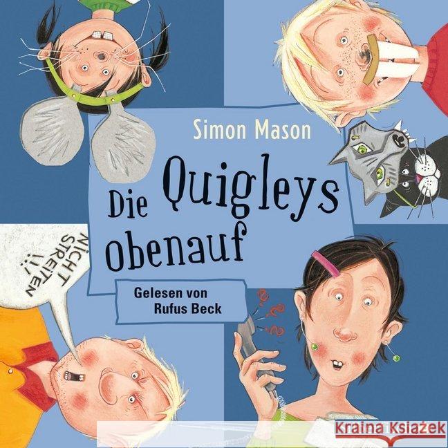 Die Quigleys obenauf, 2 Audio-CDs : Ungekürzte Lesung