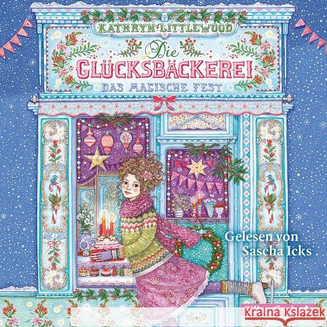 Die Glücksbäckerei, Das magische Fest, 3 Audio-CDs : 3 CDs, Lesung. CD Standard Audio Format. Gekürzte Ausgabe