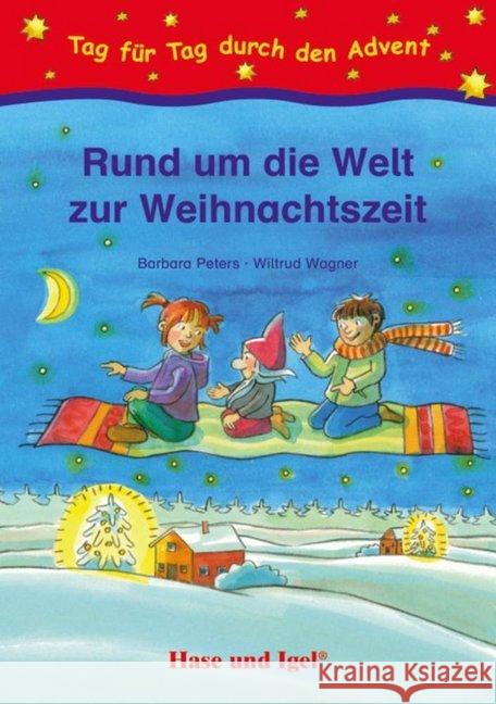 Rund um die Welt zur Weihnachtszeit : Tag für Tag durch den Advent
