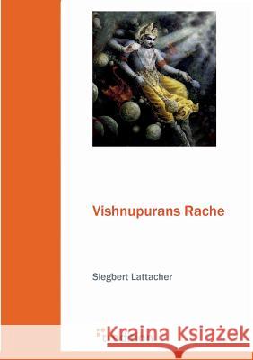 Vishnupurans Rache