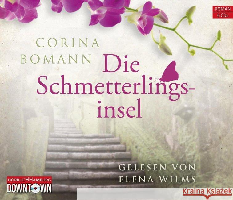 Die Schmetterlingsinsel, 6 Audio-CDs : Gekürzte Lesung