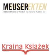 Meuser Architekten: Buildings and Projects 1995 - 2010