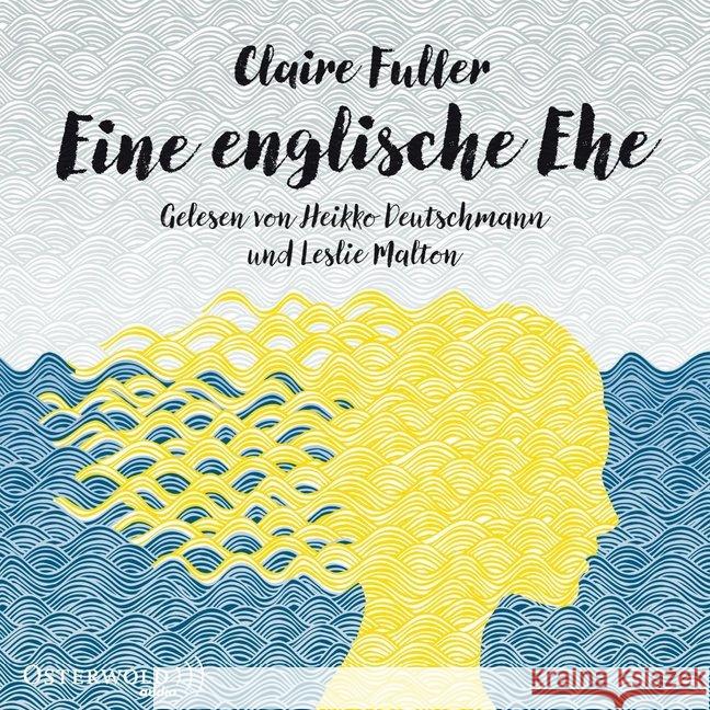 Eine englische Ehe, 8 Audio-CDs : 8 CDs, Lesung. CD Standard Audio Format. Ungekürzte Ausgabe