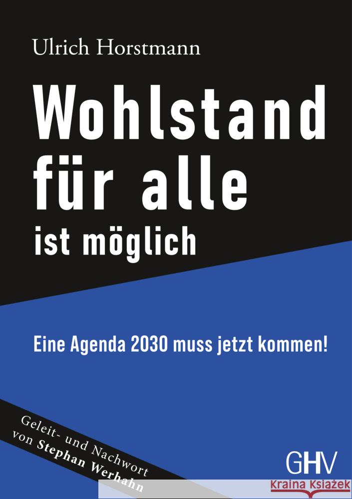 Wohlstand für alle ist möglich