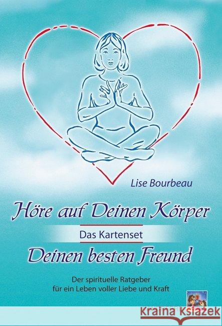 Höre auf Deinen Körper, Deinen besten Freund, m. 75 Ktn : Das Kartenset. Der spirituelle Ratgeber für ein Leben voller Liebe und Kraft