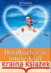 Handbuch für die innere Kraft : Höre auf deinen Körper, lerne dich neu zu sehen und bedingungslos anzunehmen