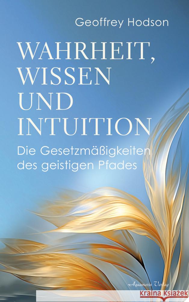 Wahrheit, Wissen  und Intuition