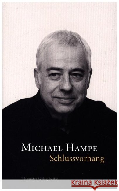 Schlussvorhang. Erinnerungen