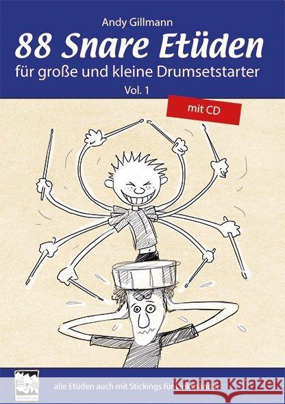 88 Snare Etüden für große und kleine Drumsetstarter, m. 1 Audio-CD : Alle Etüden auch mit Stickings für Linkshänder