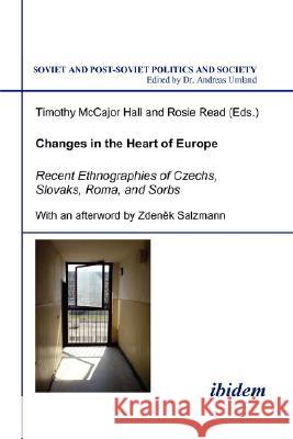 Changes in the Heart of Europe. Recent Ethnographies of Czechs, Slovaks, Roma, and Sorbs