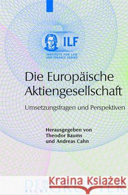 Die Europäische Aktiengesellschaft: Umsetzungsfragen und Perspektiven