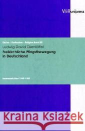 Freikirchliche Pfingstbewegung in Deutschland: Innenansichten 1945-1985