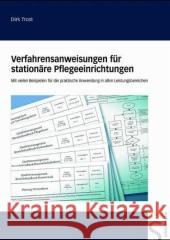 Verfahrensanweisungen für stationäre Pflegeeinrichtungen : Mit vielen Beispielen für die praktische Anwendung in allen Leistungsbereichen