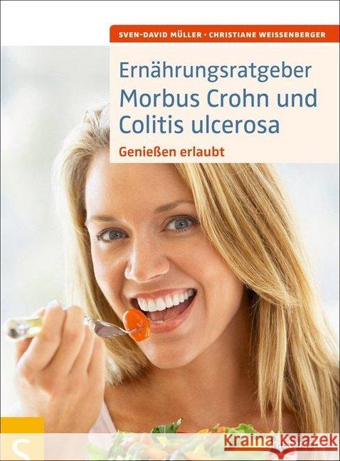 Ernährungsratgeber Morbus Crohn und Colitis ulcerosa : Genießen erlaubt