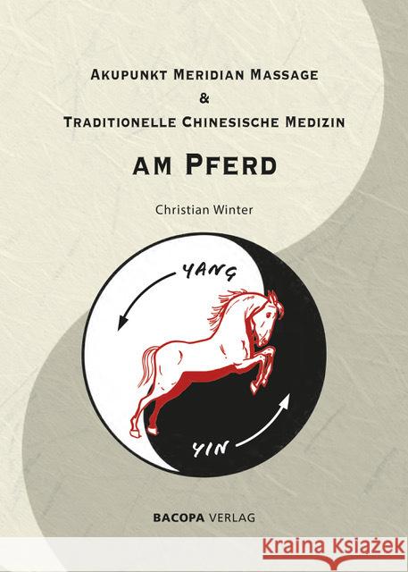 Akupunkt Meridian Massage & Traditionelle Chinesische Medizin am Pferd