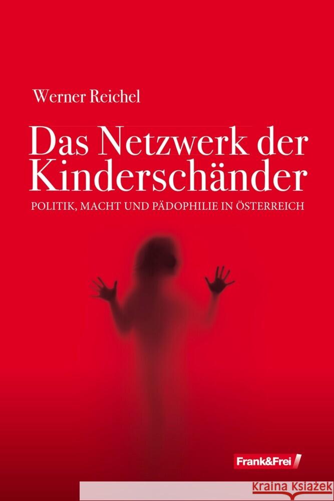 Das Netzwerk der Kinderschänder