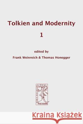 Tolkien and Modernity 1