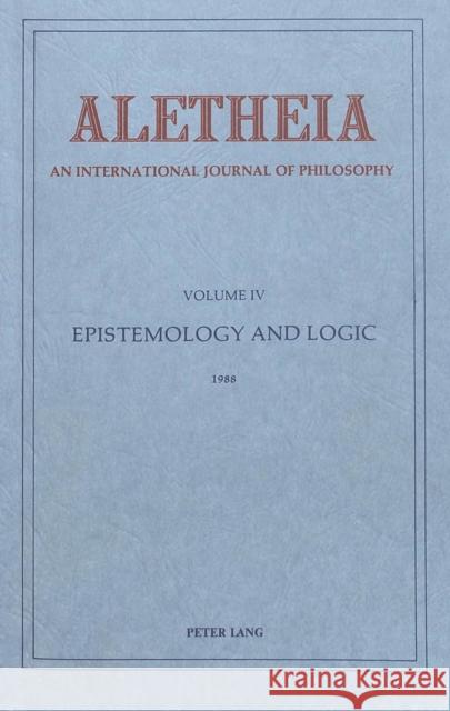 Aletheia: An International Yearbook of Philosophy: Ethics and Medicine: Volume 7