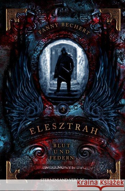 Elesztrah - Blut und Federn