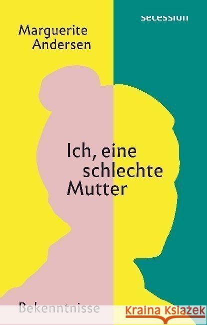 Ich, eine schlechte Mutter