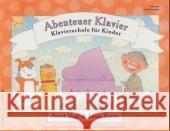 Abenteuer Klavier, Vorstufenband : Klavierschule für Kinder. Entdeckungen