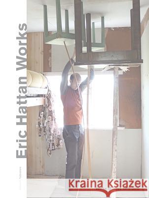 Eric Hattan: Works 1979-2015