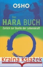 Das Hara Buch : Zurück zur Quelle der Lebenskraft