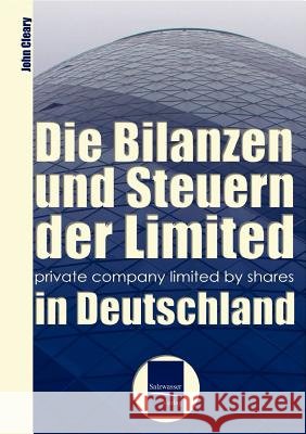 Bilanzen und Steuern der Limited in Deutschland